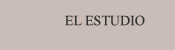 EL ESTUDIO
